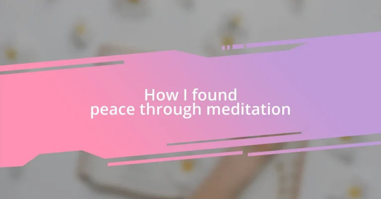 How I found peace through meditation