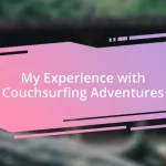 My Experience with Couchsurfing Adventures