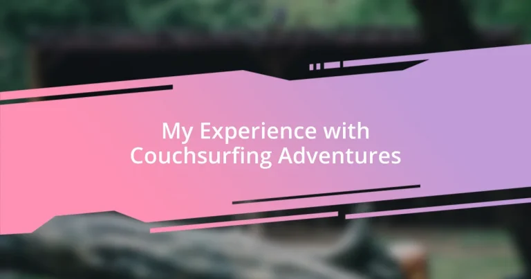 My Experience with Couchsurfing Adventures