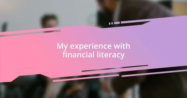 My experience with financial literacy