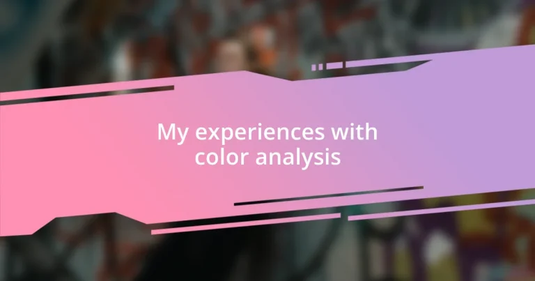 My experiences with color analysis