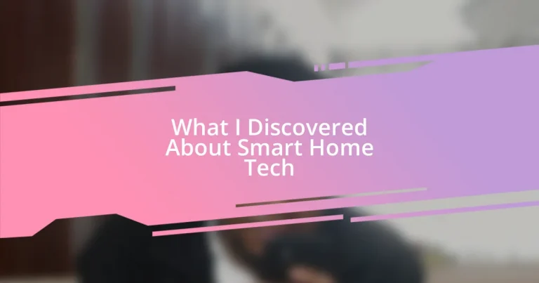 What I Discovered About Smart Home Tech