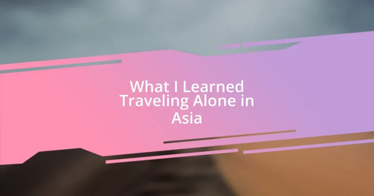 What I Learned Traveling Alone in Asia